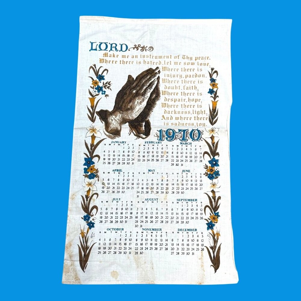 Vtg 1970 Linen Calendar Tea Towel Prayer Housewarming Praying Hands Floral READ